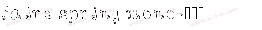 faire spring mono字体转换